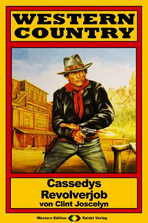 [Western Country 101] • Cassedys Revolverjob